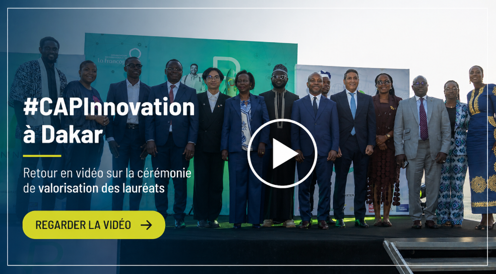 Retour en vidéo sur la cérémonie #CAPInnovation à Dakar